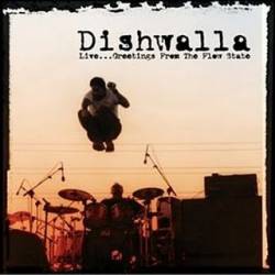 Dishwalla : Live... Greetings from the Flow State